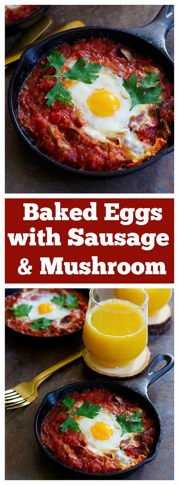 Baked Eggs with Sausage and Mushroom is a perfect breakfast dish for any day of the year. Fresh mushrooms and delicious sausage mixed with an amazing tomato sauce baked in the oven with eggs, can't get any better! 