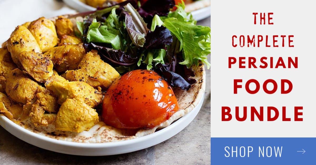 THE COMPLETE PERSIAN FOOD BUNDLE INCLUDES…