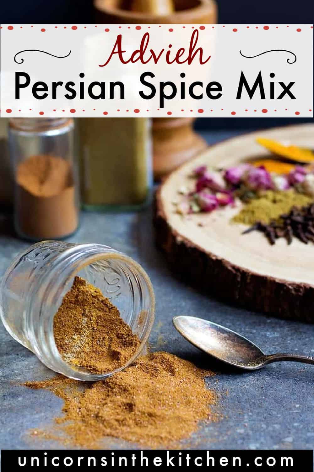 Advieh (Persian Spice Mix) • Unicorns in the Kitchen