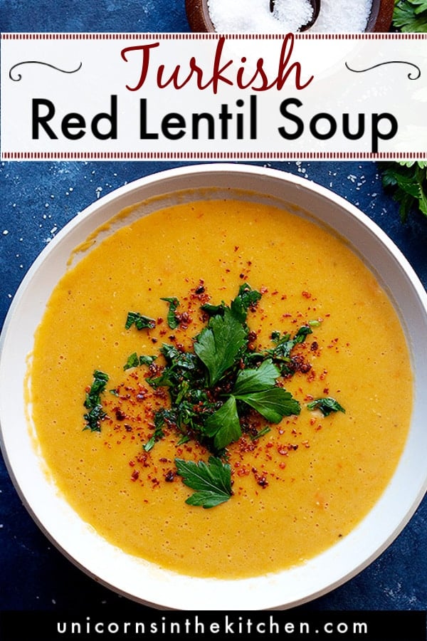 Turkish Red Lentil Soup (Mercimek Corbasi) • Unicorns in the Kitchen
