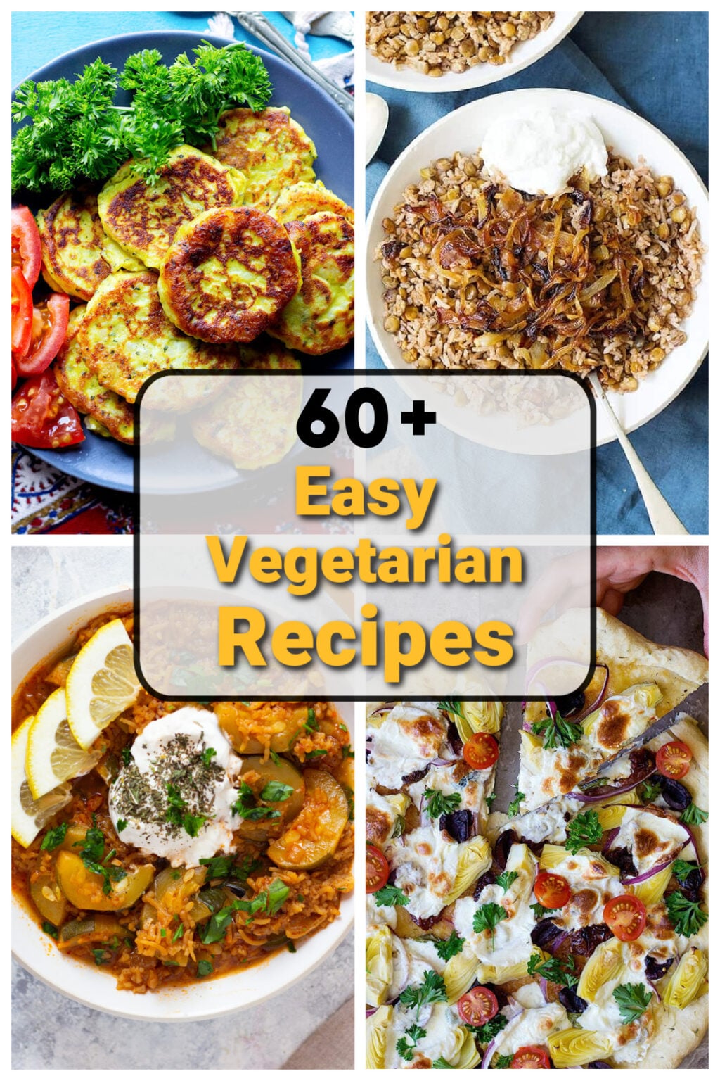60+ Easy Vegetarian Recipes • Unicorns in the Kitchen