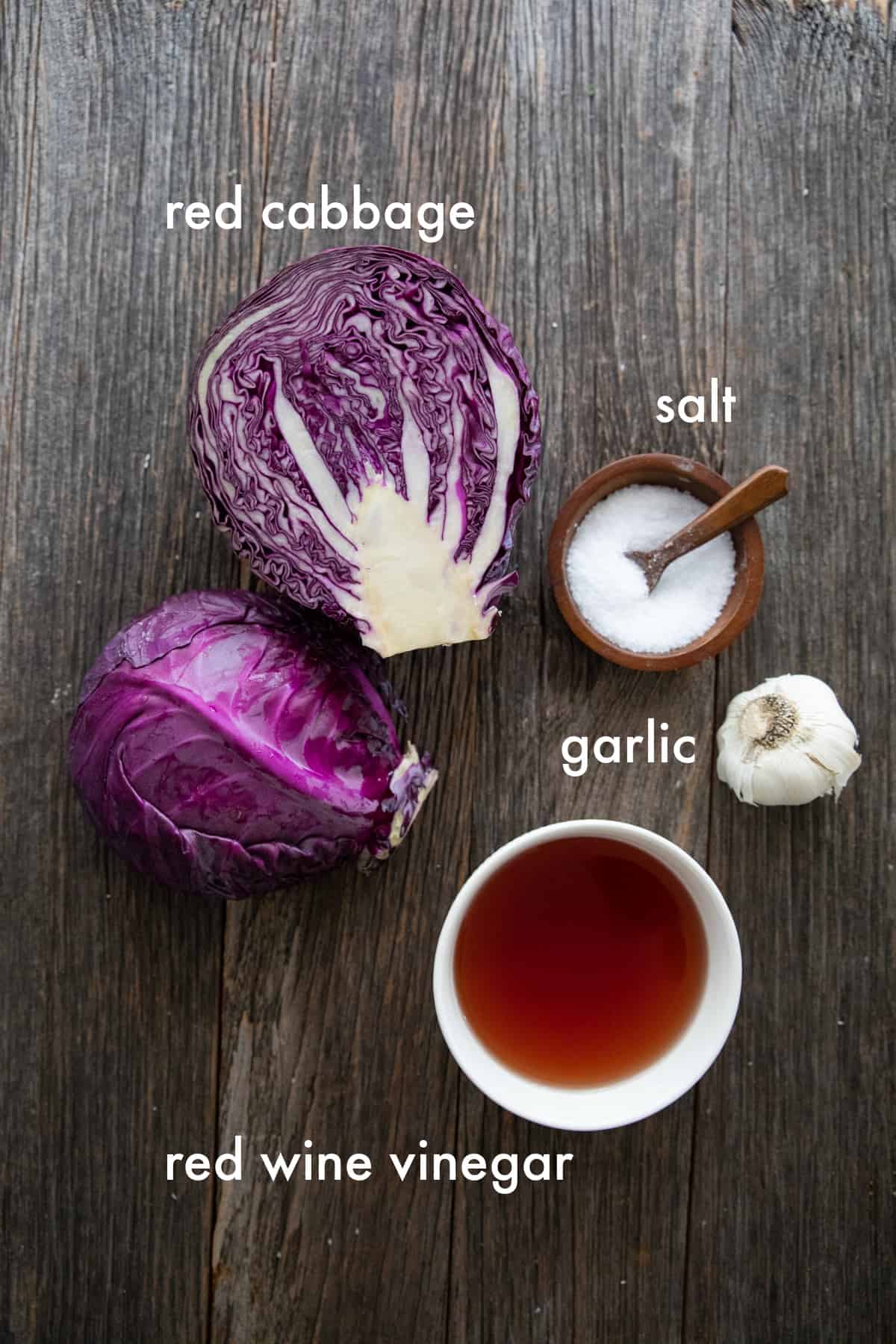 use red wine vinegar, salt and garlic to make pickled cabbage. 