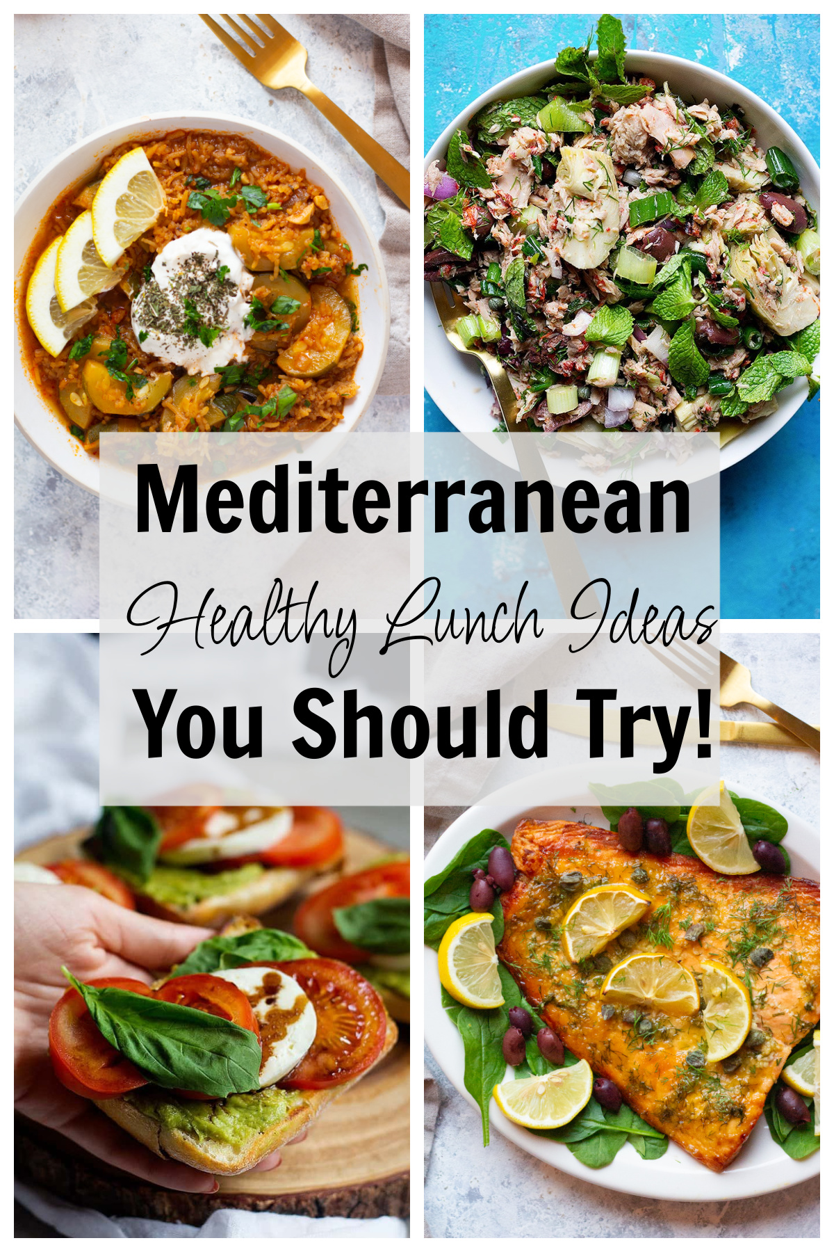 healthy lunch ideas Mediterranean style. 