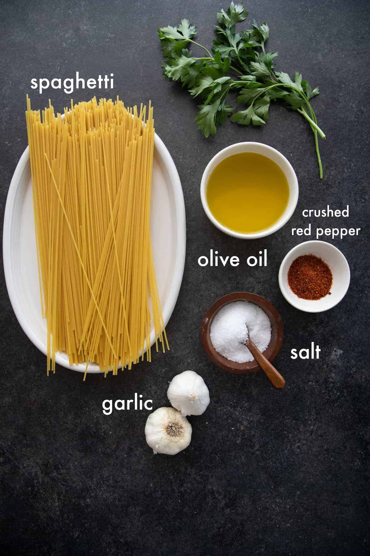 You need spaghetti, olive oil, garlic, salt, pepper for this recipe.
