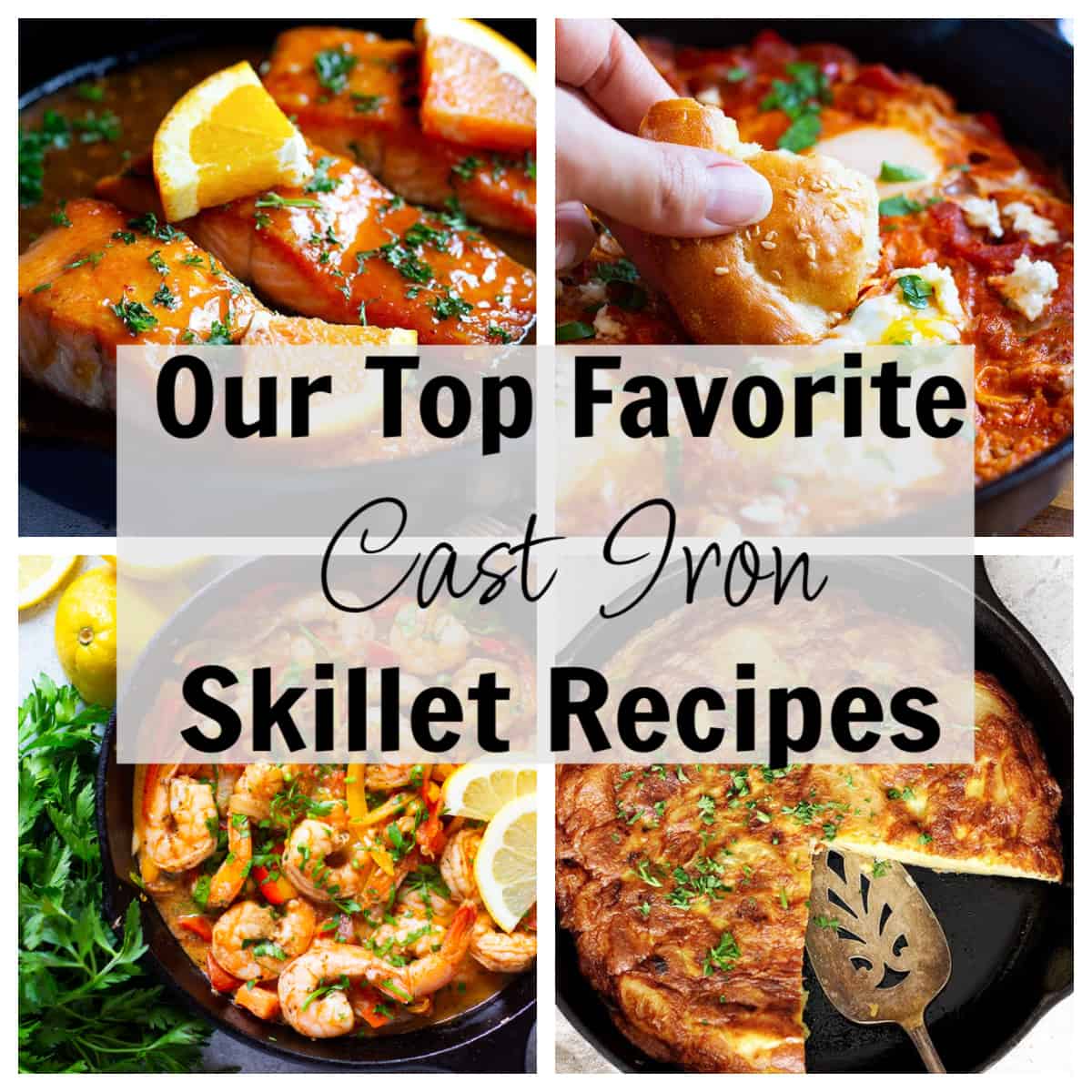 Best Cast Iron Skillet Recipes