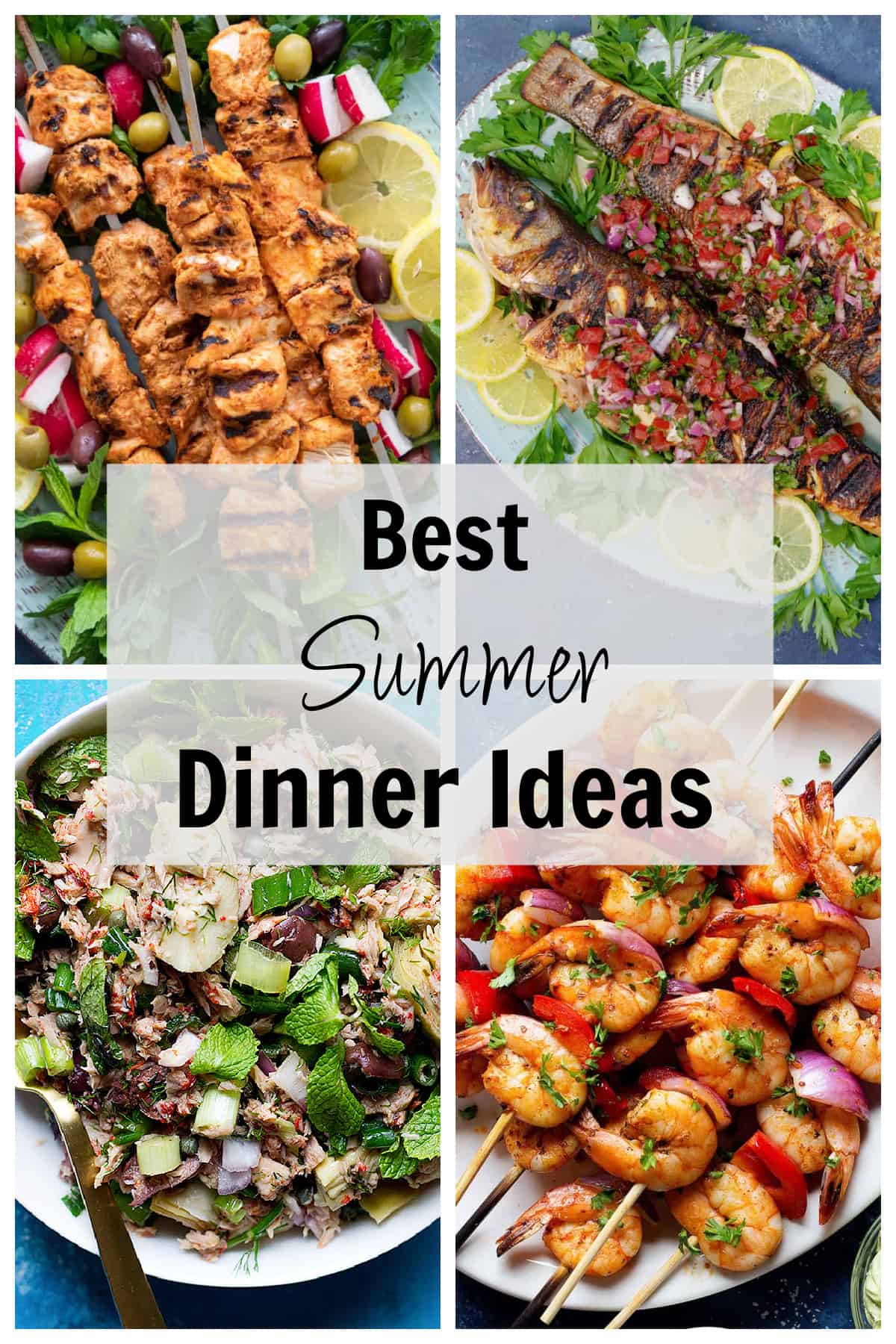 Best summer dinner ideas. 