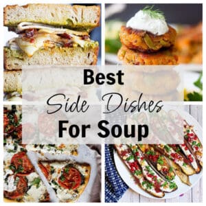 Looking for the best sides for soup? We've got you! These side dishes for soup are perfect for any day. You can enjoy a complete meal in no time!