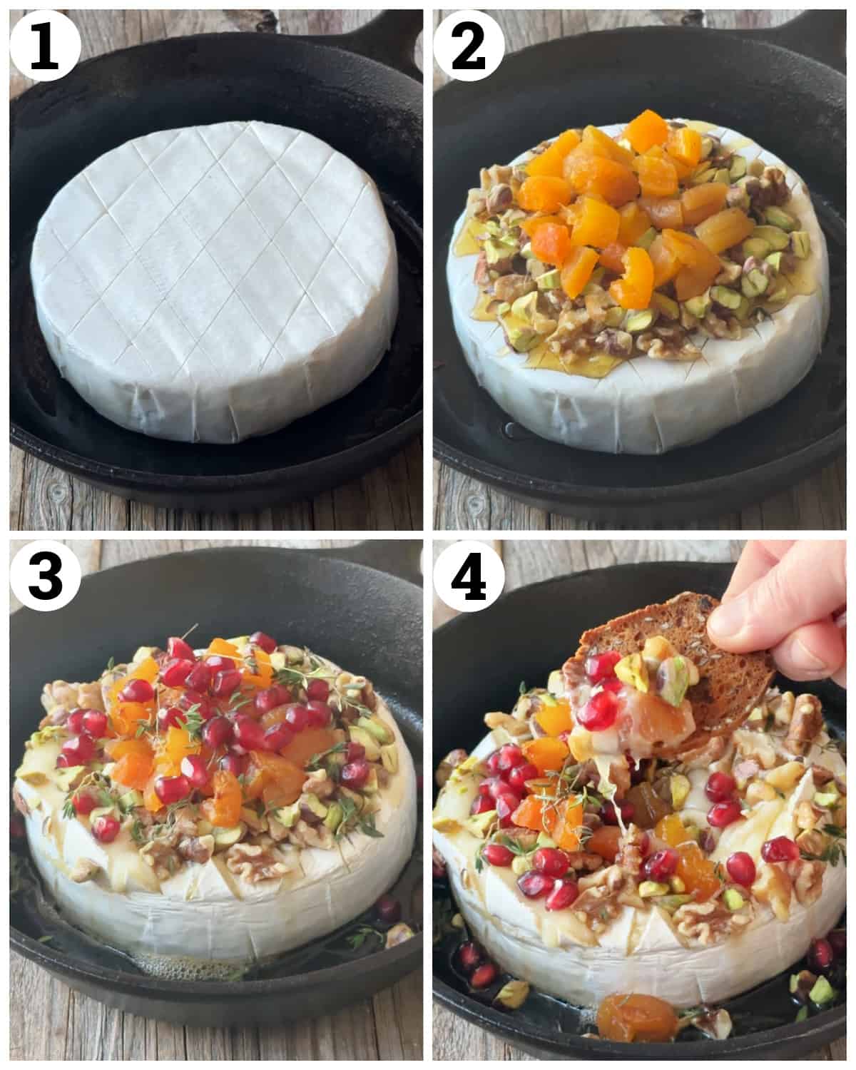 Cut the brie on top and top with honey and nuts then dried fruit. Bake and then top with pomegranate. 